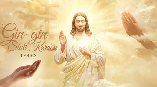 Gin Gin Ke Stuti karu Lyrics in English/Hindi