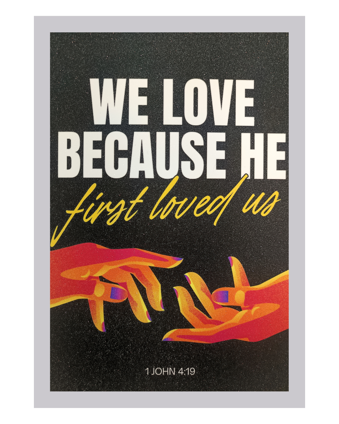 First Loved us Verse Frame 