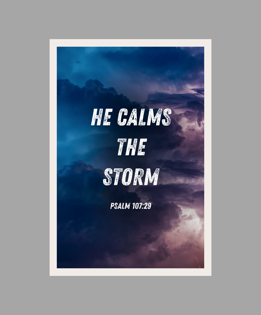 He Calms the Storm