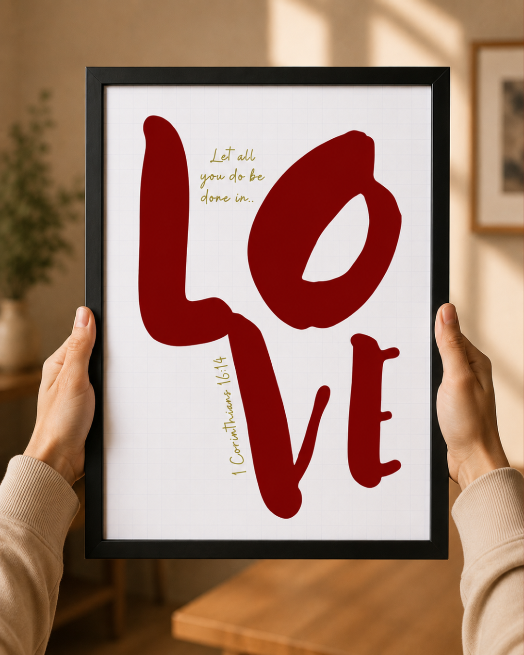 Let All You Do Be Done in Love" Wall Art Print – 1 Corinthians 16:14 Scripture Poster