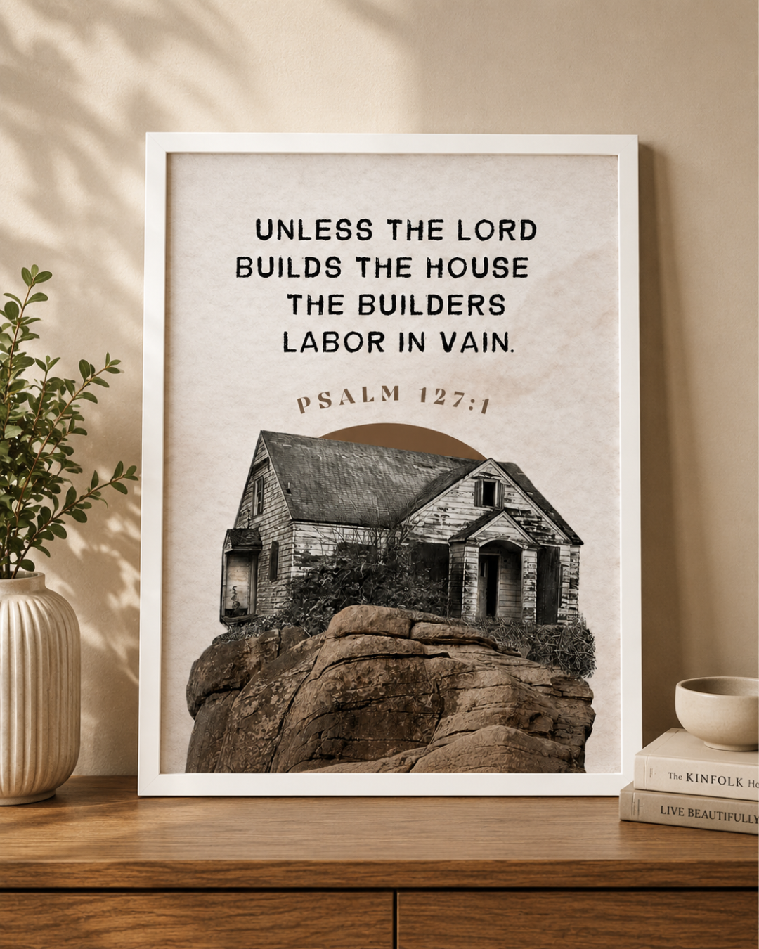 "Unless the Lord Builds the House" Framed Wall Art – Psalm 127:1 Scripture Print