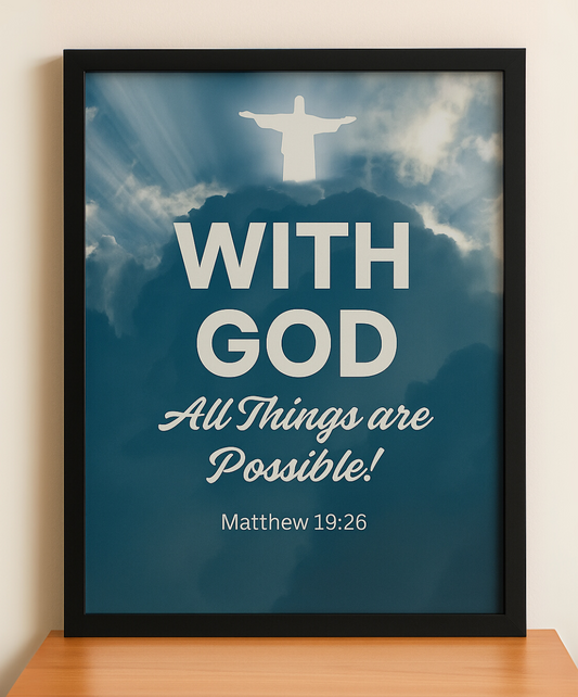 with god all things are possible frames